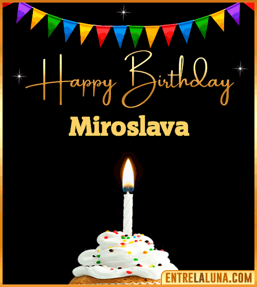 GiF Happy Birthday Miroslava